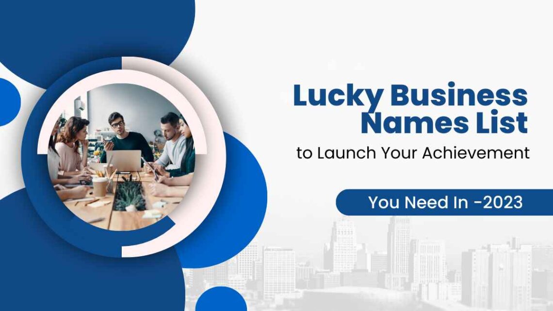 lucky business names list